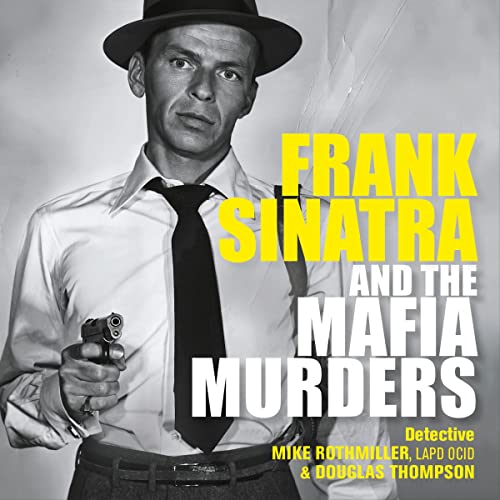 Cover of Frank Sinatra and the Mafia Murders