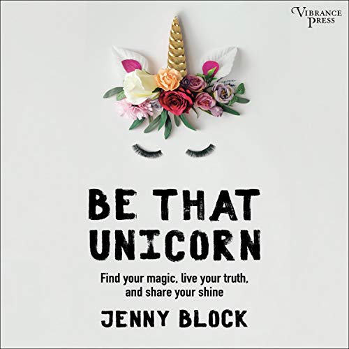 Cover of Be That Unicorn