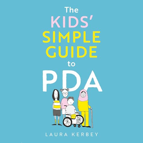 Cover of The Kids’ Simple Guide to PDA