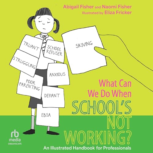 Cover of What Can We Do When School’s Not Working?