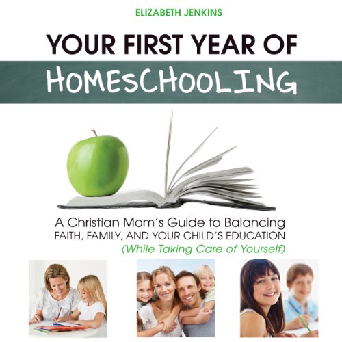Cover of Your First Year of Homeschooling