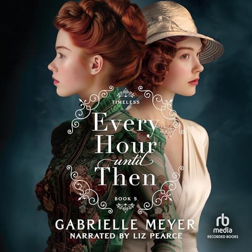Cover of Every Hour Until Then