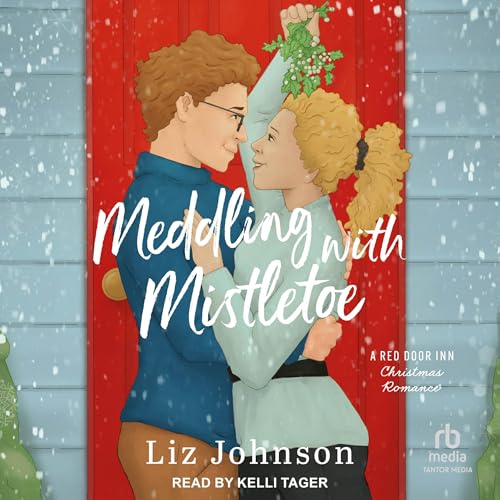 Cover of Meddling with Mistletoe