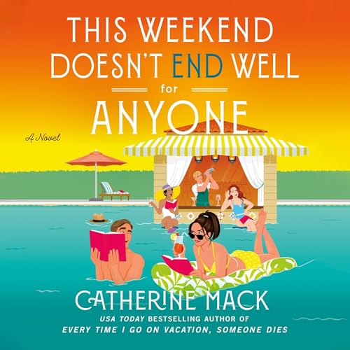Cover of This Weekend Doesn't End Well for Anyone