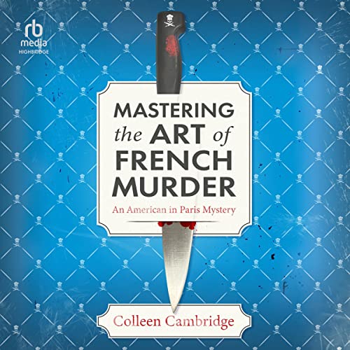 Cover of Mastering the Art of French Murder