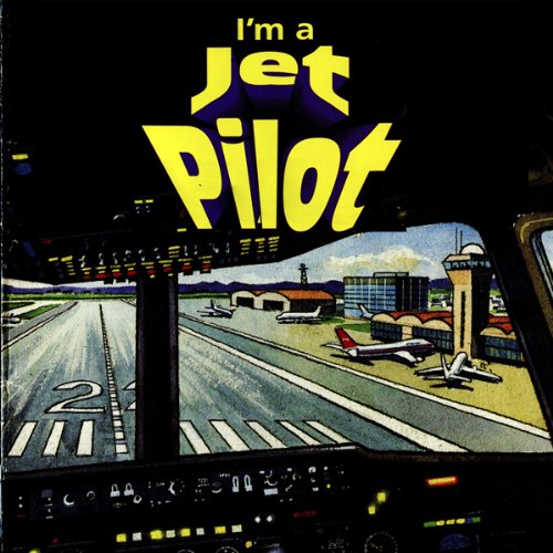 Cover of I'm a Jet Pilot
