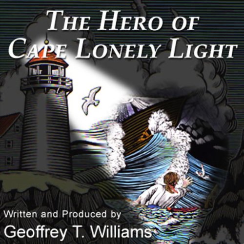 Cover of The Hero of Cape Lonely Light