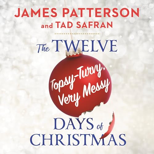Cover of The Twelve Topsy-Turvy, Very Messy Days of Christmas