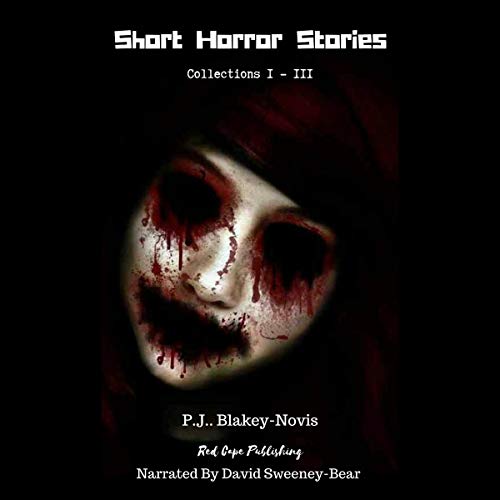 Cover of Short Horror Stories: Collections I - III