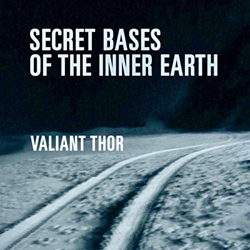 Cover of Secret Bases of the Inner Earth
