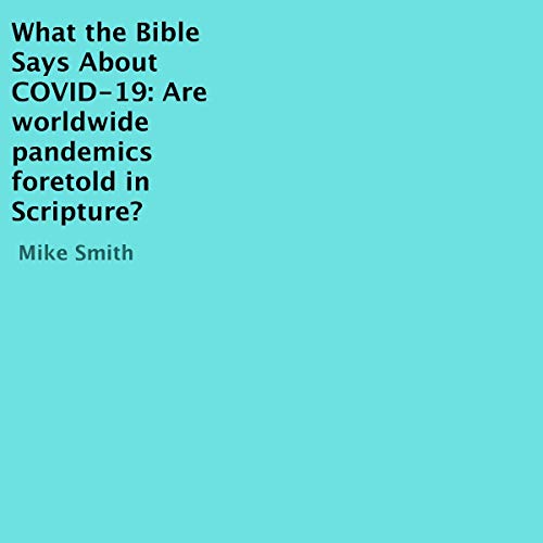 Cover of What the Bible Says About COVID-19