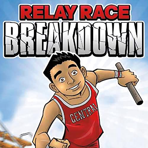 Cover of Relay Race Breakdown