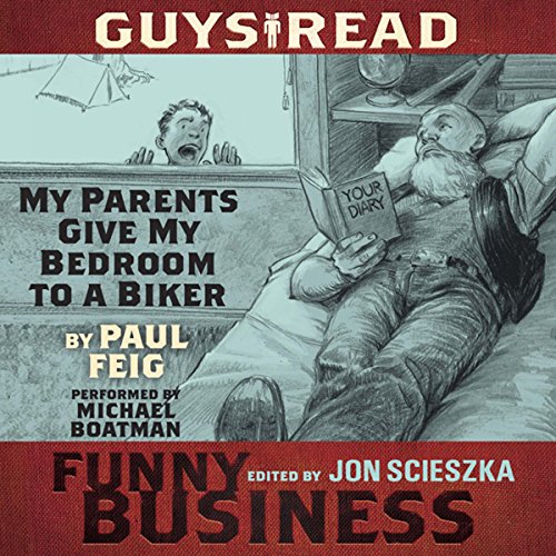 Cover of Guys Read: My Parents Give My Bedroom To a Biker