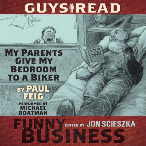 Cover of Guys Read: My Parents Give My Bedroom To a Biker