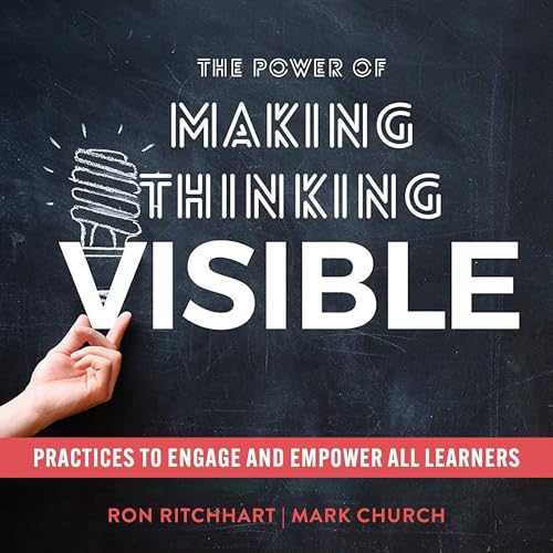 Cover of The Power of Making Thinking Visible