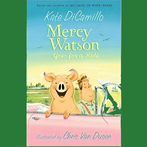 Cover of Mercy Watson Goes for a Ride