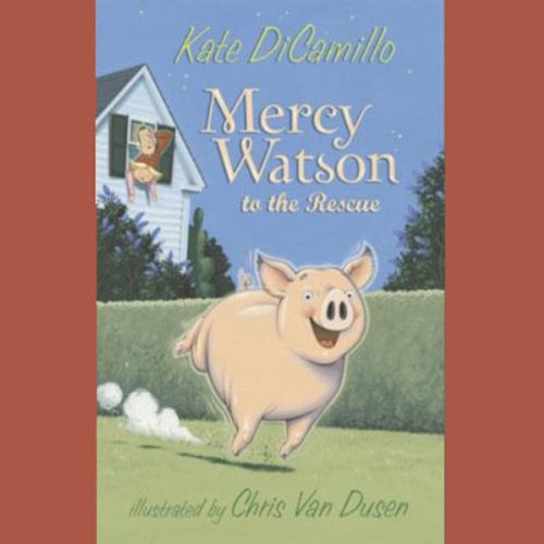Cover of Mercy Watson to the Rescue