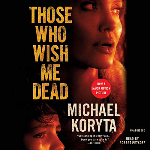 Cover of Those Who Wish Me Dead