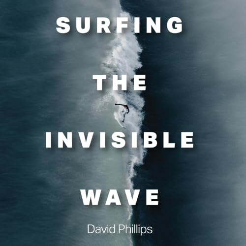 Cover of Surfing the Invisible Wave
