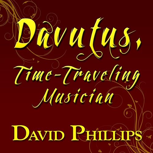 Cover of Davutus, Time-Traveling Musician