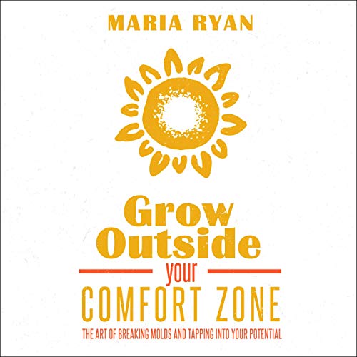 Cover of Grow Outside Your Comfort Zone