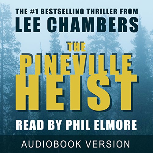 Cover of The Pineville Heist