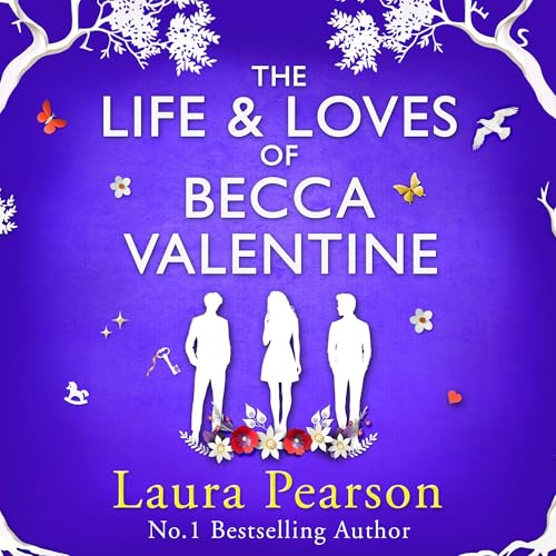 Cover of The Life and Loves of Becca Valentine