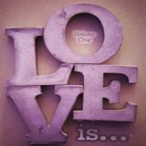 Cover of Love is... (Volume 1)
