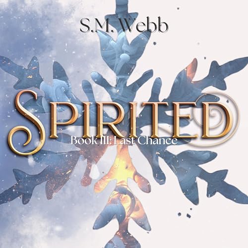 Cover of Spirited: Last Chance