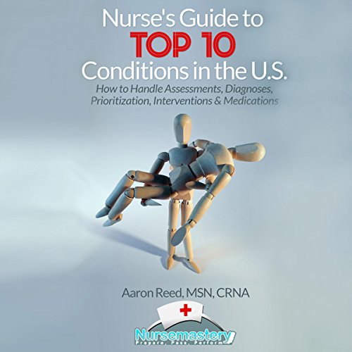 Cover of Nurse's Guide to Top 10 Conditions in the US