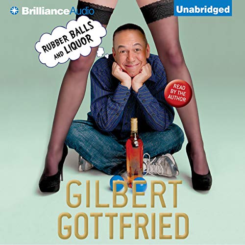 Cover of Rubber Balls and Liquor