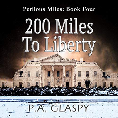 Cover of 200 Miles to Liberty