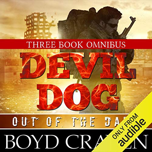 Cover of The Devil Dog Trilogy: Out of the Dark