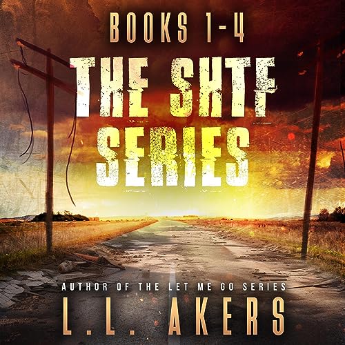 Cover of The SHTF Omnibus Series, Books 1-4