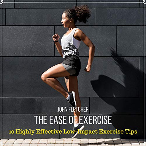 Cover of The Ease of Exercise