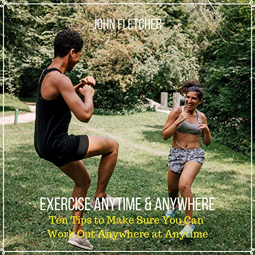 Cover of Exercise Anytime & Anywhere
