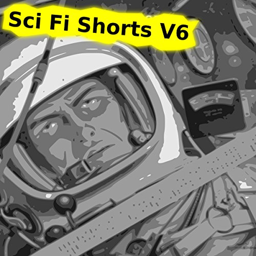 Cover of Sci Fi Shorts, Volume 6