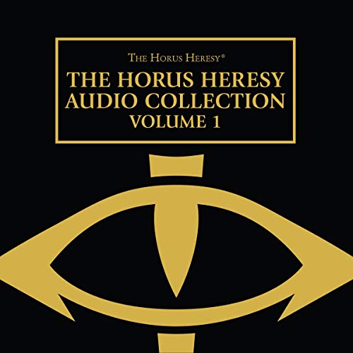 Cover of The Horus Heresy Audio Collection: Volume 1