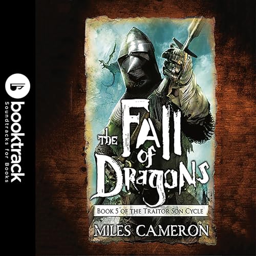 Cover of The Fall of Dragons: Booktrack Edition