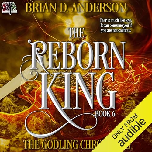Cover of The Godling Chronicles: The Reborn King, Book 6
