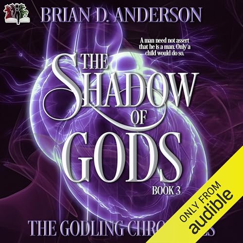 Cover of The Godling Chronicles: The Shadow of Gods, Book 3