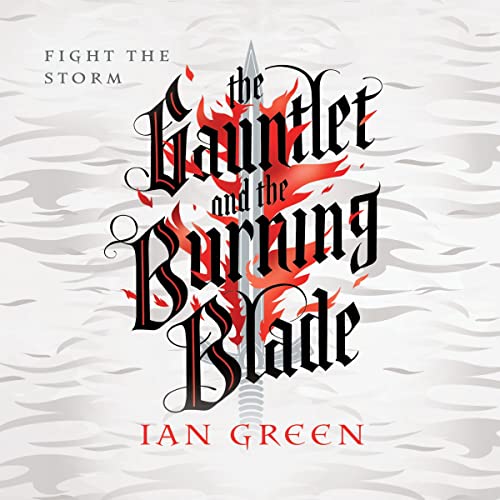 Cover of The Gauntlet and the Burning Blade