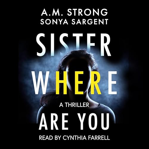 Cover of Sister Where Are You