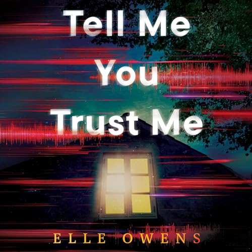 Cover of Tell Me You Trust Me