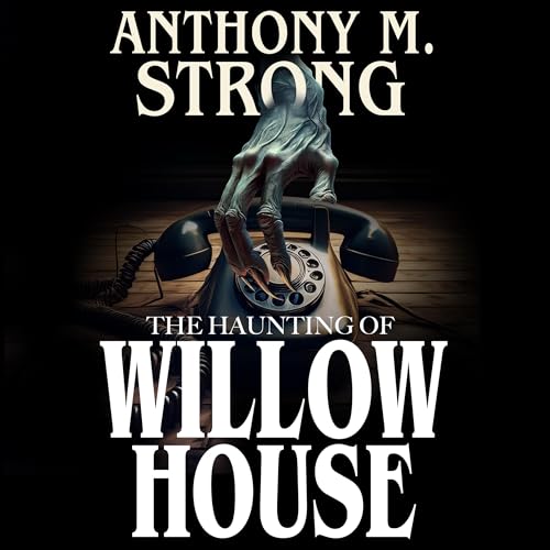 Cover of The Haunting of Willow House