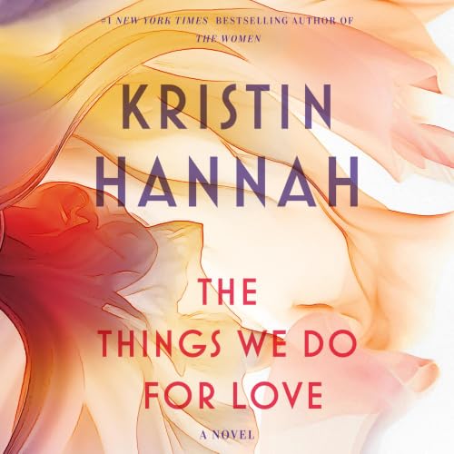 Cover of The Things We Do for Love