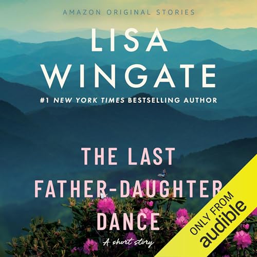 Cover of The Last Father-Daughter Dance