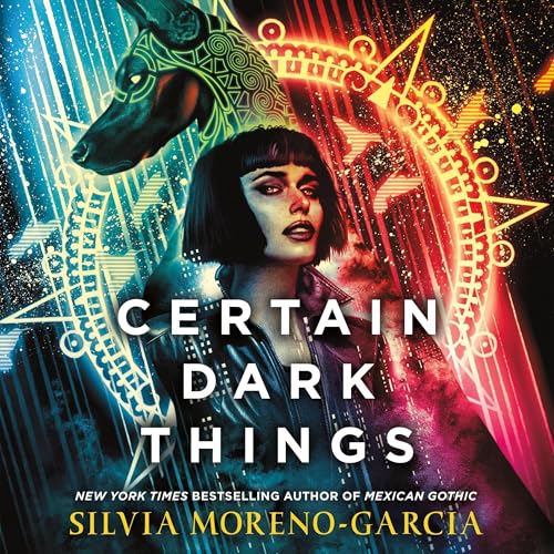 Cover of Certain Dark Things