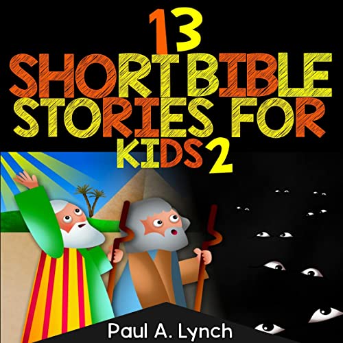 Cover of 13 Short Bible Stories for Kids