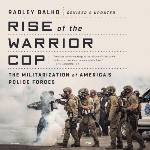 Cover of Rise of the Warrior Cop